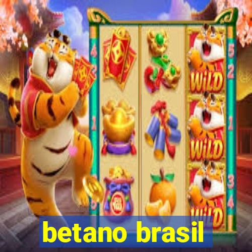 betano brasil